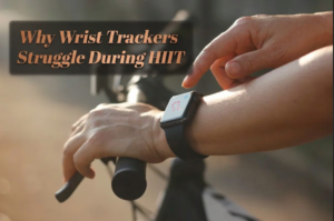 Why Wrist Trackers Struggle During HIIT